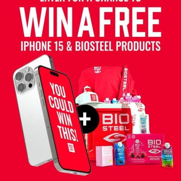 WIN an iPhone 15 and BioSteel Products